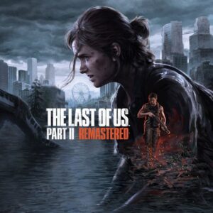 The Last of Us Part 2 Remastered